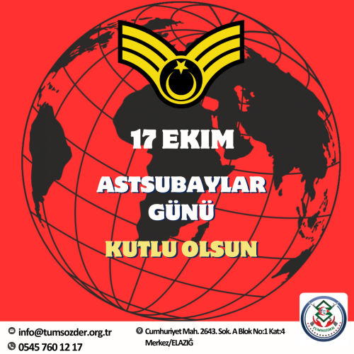 17 EKİM DÜNYA ASTSUBAYLAR GÜNÜ KUTLU OLSUN!