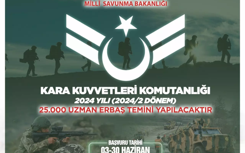 Kara Kuvvetleri Komutanlığı’na 25 bin uzman erbaş alınacak